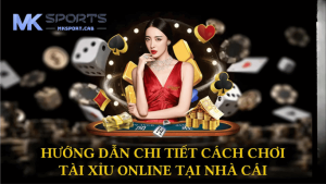 tài xỉu online tại mksport